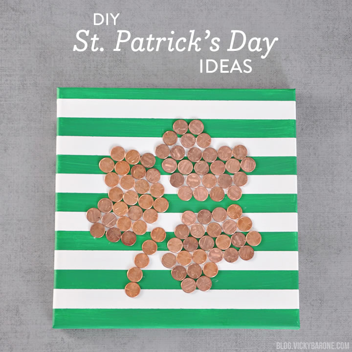 DIY St. Patrick’s Day Ideas